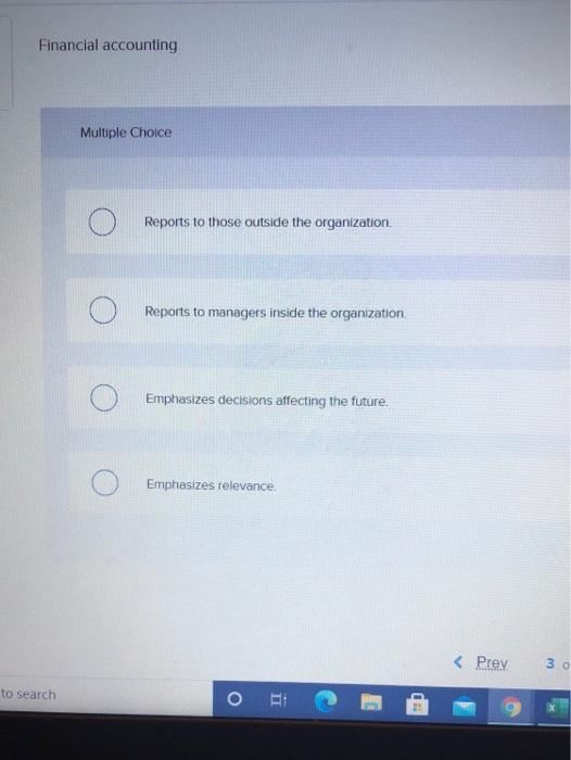 Solved Financial accounting Multiple Choice Reports to those | Chegg.com