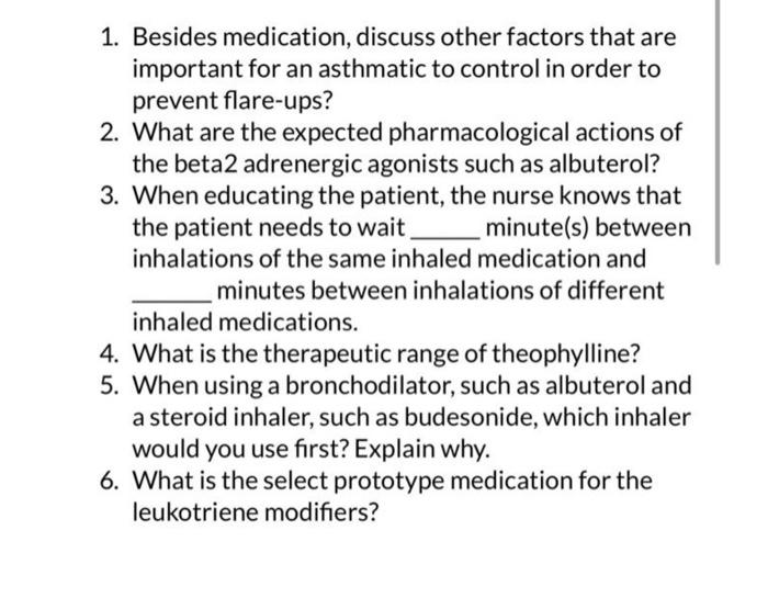 Solved 1. Besides medication, discuss other factors that are | Chegg.com