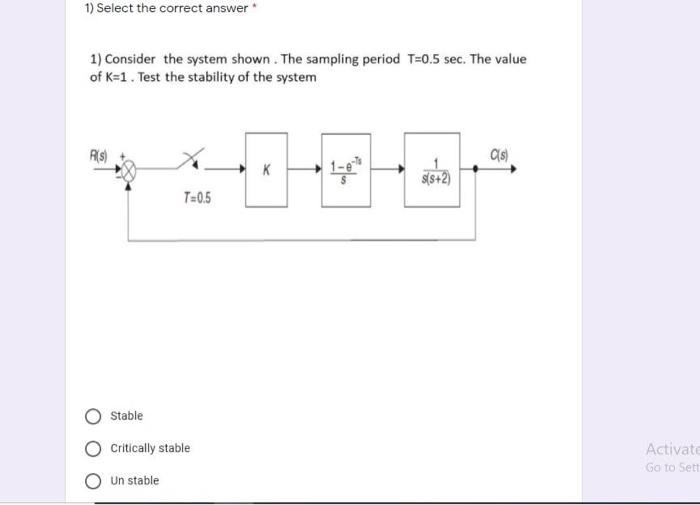 Solved 1) Select the correct answer 1) Consider the system | Chegg.com