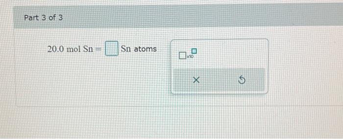 Solved How many tin atoms are contained in each of the | Chegg.com