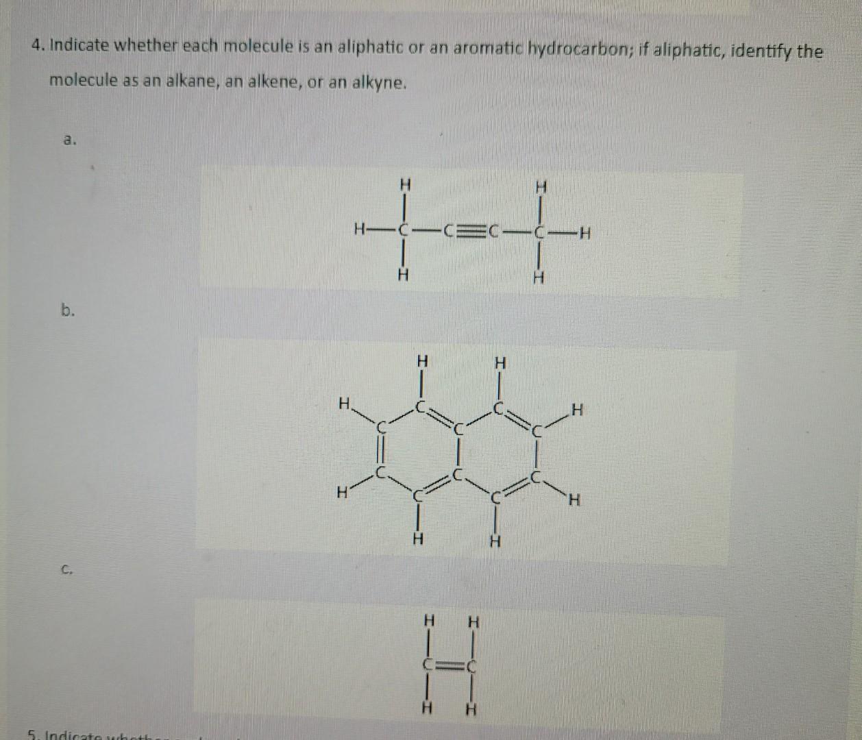 Solved Indicate whether each molecule is an aliphatic or an | Chegg.com