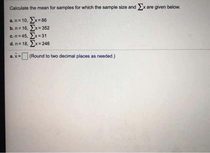 Solved Calculate the mean for samples for which the sample | Chegg.com