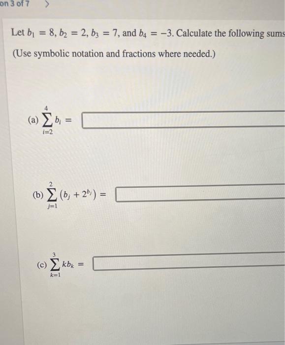 Solved On 3 Of 7 Let B = 8, B2 = 2, B3 = 7, And B4 = -3. | Chegg.com