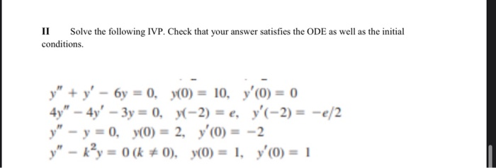 Solved Ii Solve The Following Ivp Check That Your Answer