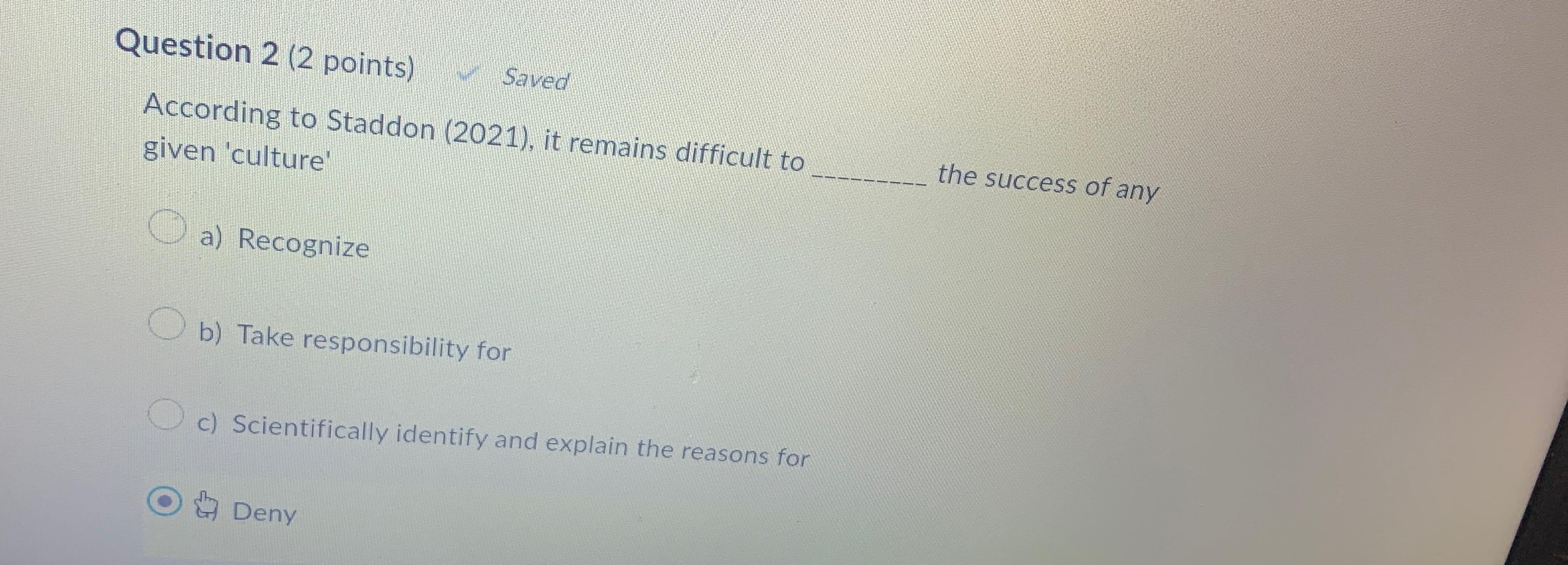 Solved SavedAccording to Staddon (2021), ﻿it remains | Chegg.com