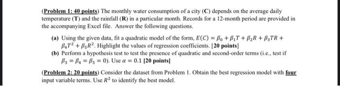 Solved (Problem 1: 40 points) The monthly water consumption | Chegg.com