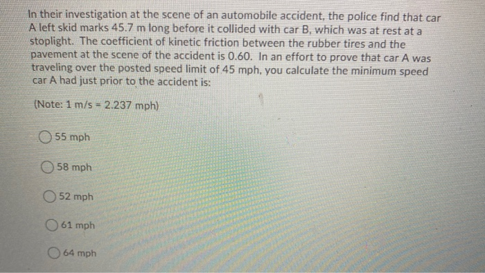 Solved In their investigation at the scene of an automobile | Chegg.com