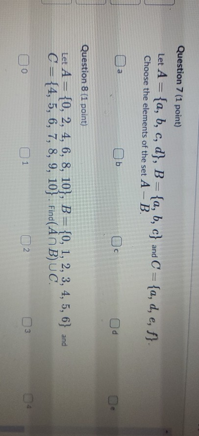 Solved Question 7 (1 Point) Let A = {a, B, C, D}, B = | Chegg.com