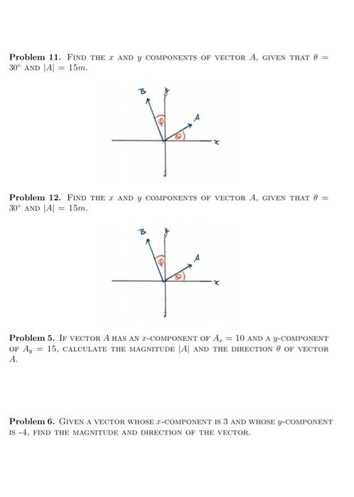 Solved Problem 11. FIND THE I AND Y COMPONENTS OF VECTOR A, | Chegg.com