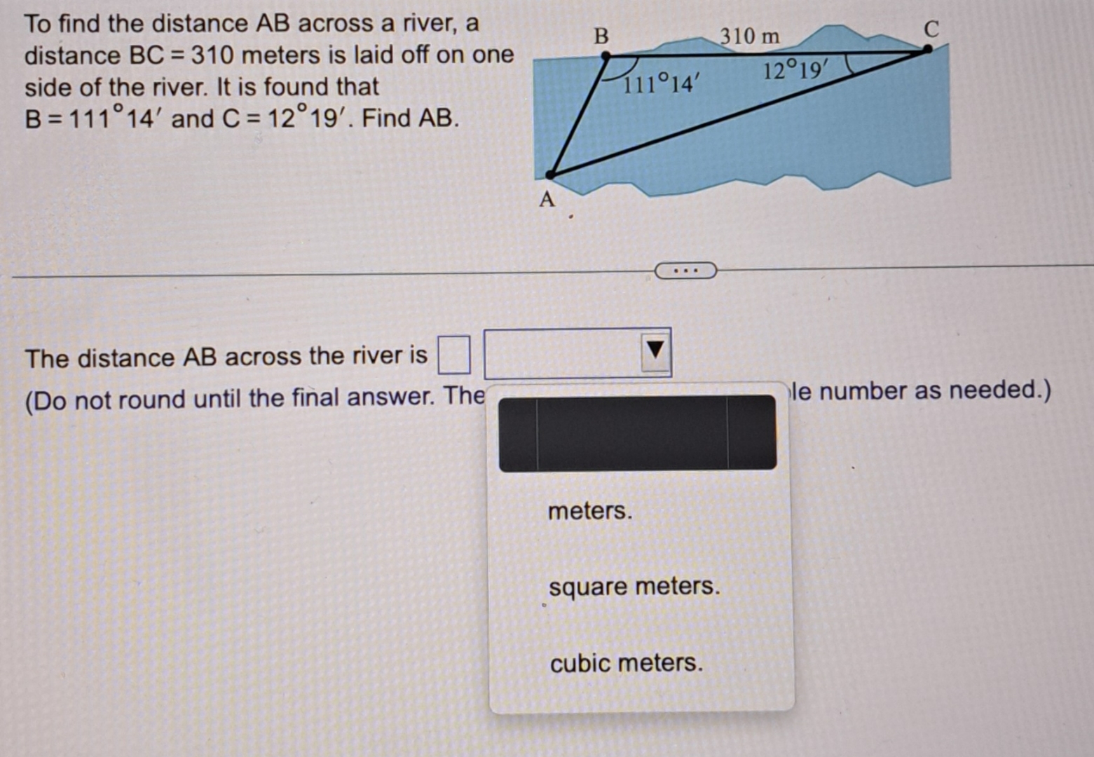 Solved To find the distance AB ﻿across a river, a distance | Chegg.com