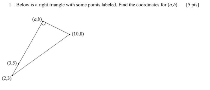 Solved Below is a right triangle with some points labeled.