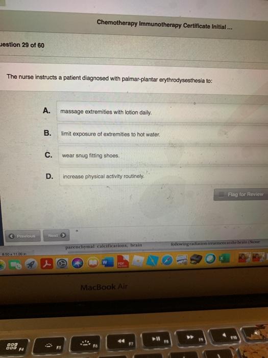 Chemotherapy Immunotherapy Certificate Initial ... estion 29 of 60 The nurse instructs a patient diagnosed with palmar-planta