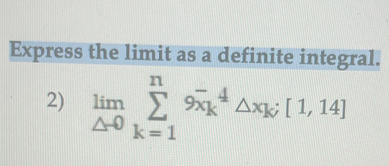 Solved Express The Limit As A Definite | Chegg.com