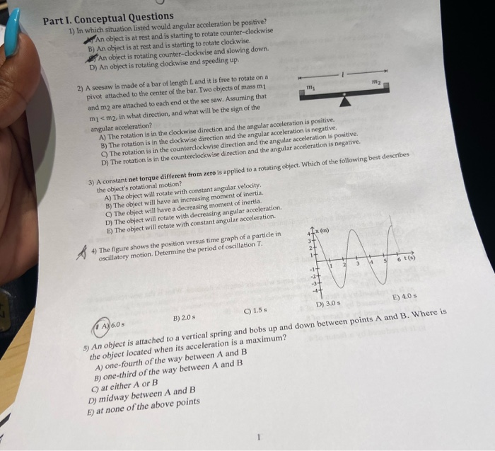 Solved Part I. Conceptual Questions 1) In Which Situation | Chegg.com Solved Part I. Conceptual Questions 1) In Which Situation | Chegg.com