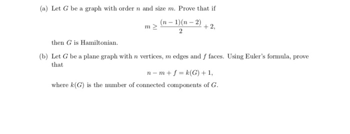 Solved (a) Let G be a graph with order n and size m. Prove | Chegg.com