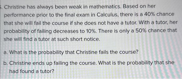 solved-christine-has-always-been-weak-in-mathematics-based-chegg