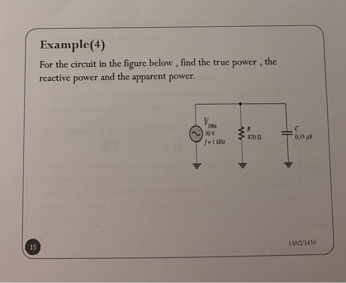 Solved Example(1) Determine The True Power And The Reactive | Chegg.com