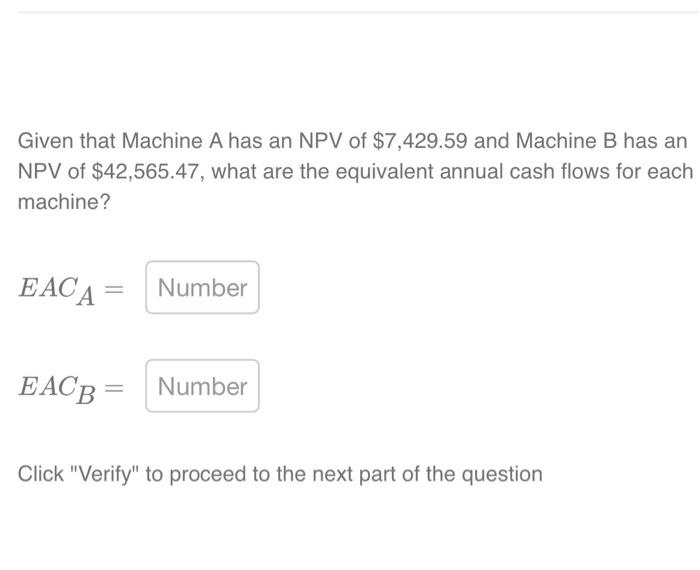 Solved Consider The Following Two Machines A Company Can | Chegg.com