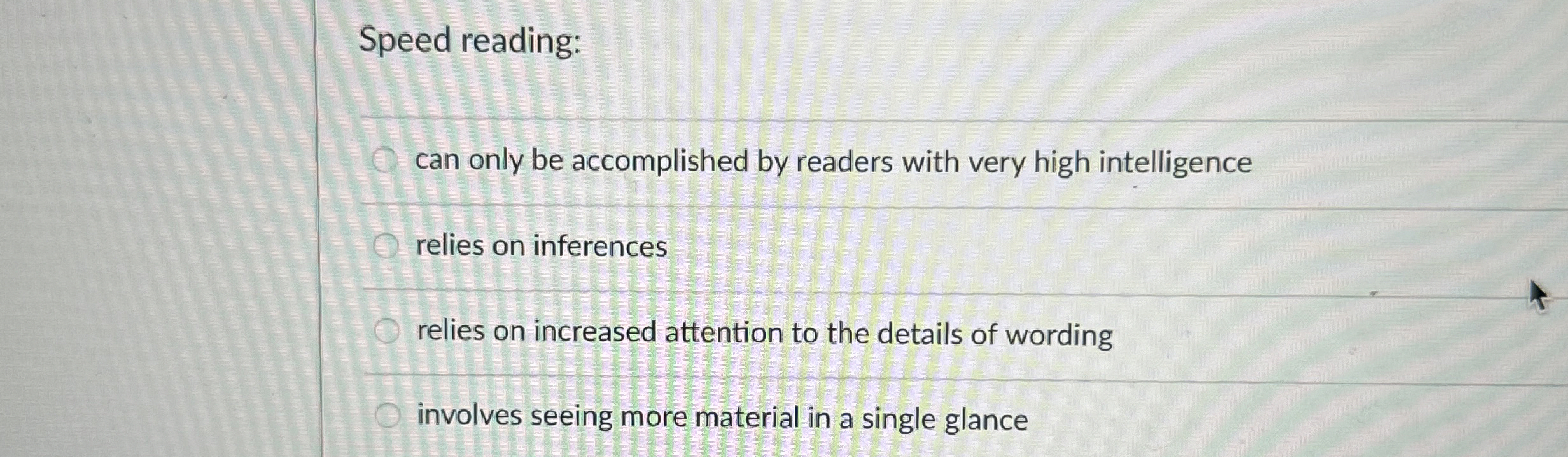 Solved Speed reading:can only be accomplished by readers | Chegg.com