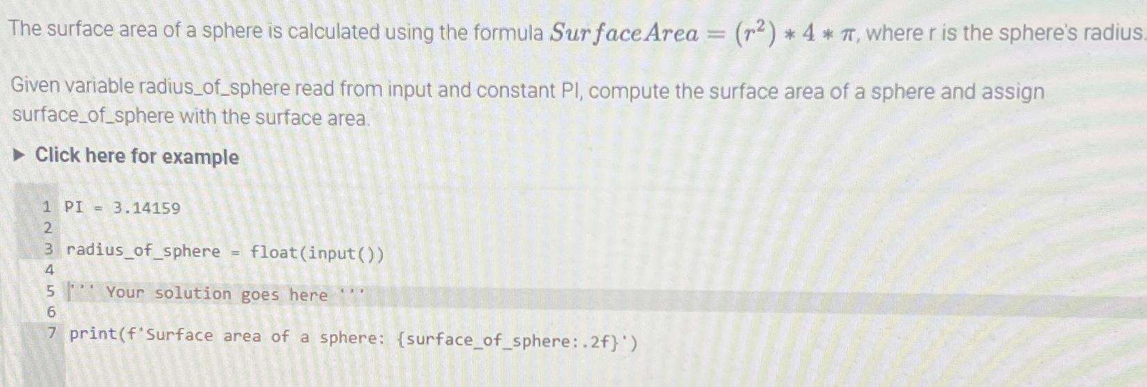 Solved The surface area of a sphere is calculated using the | Chegg.com