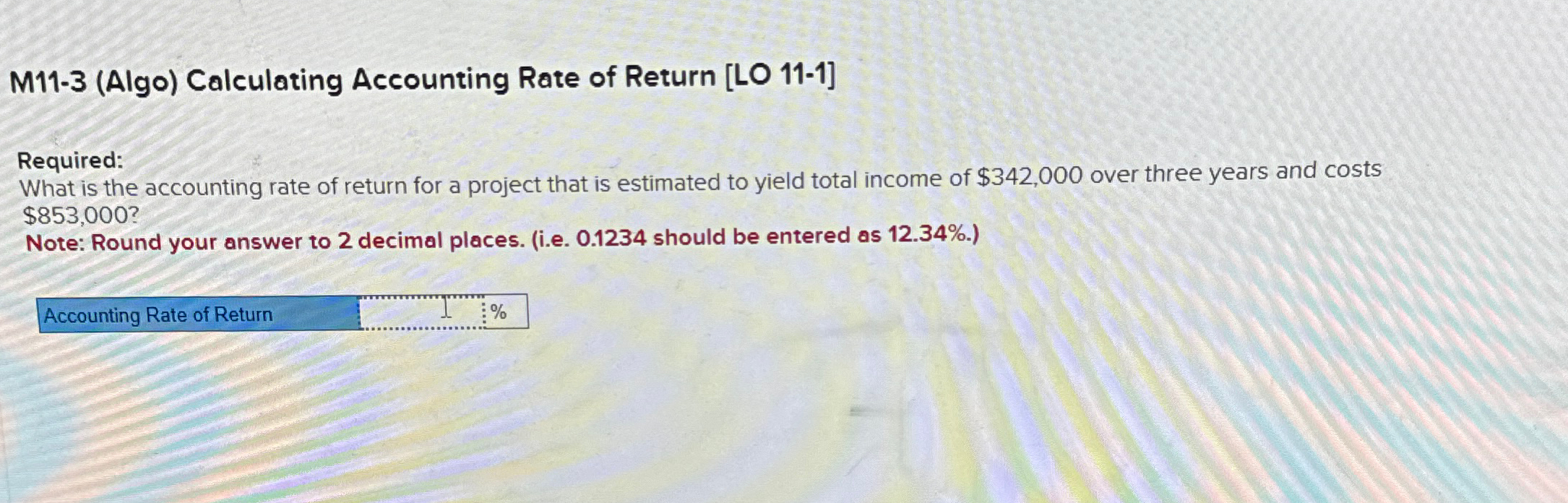 Solved M11-3 (Algo) ﻿Calculating Accounting Rate of Return | Chegg.com