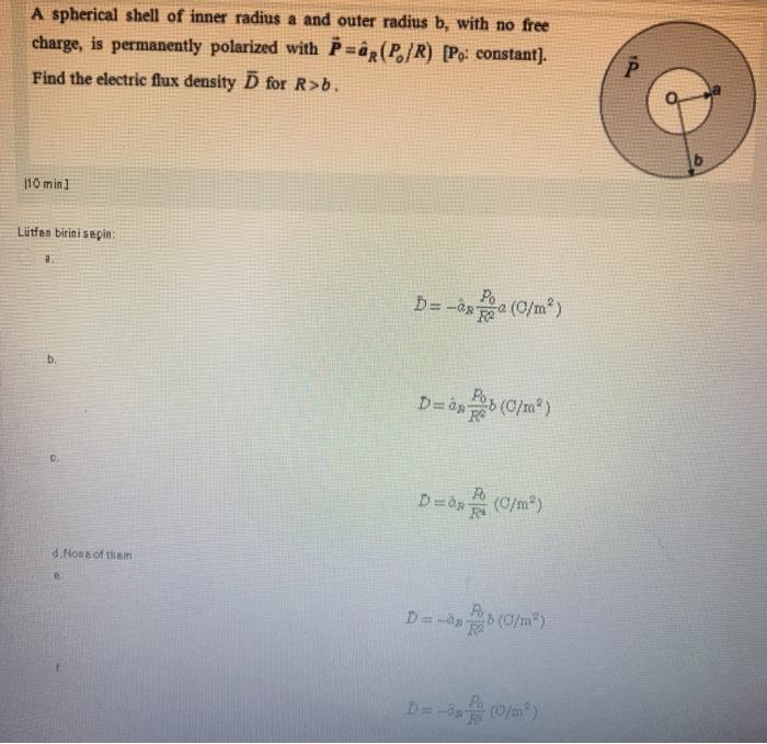 Solved A Spherical Shell Of Inner Radius A And Outer Radius | Chegg.com