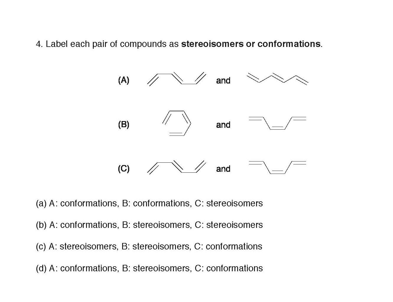 Label Each Pair Of Compounds As Stereoisomers Or | Chegg.com