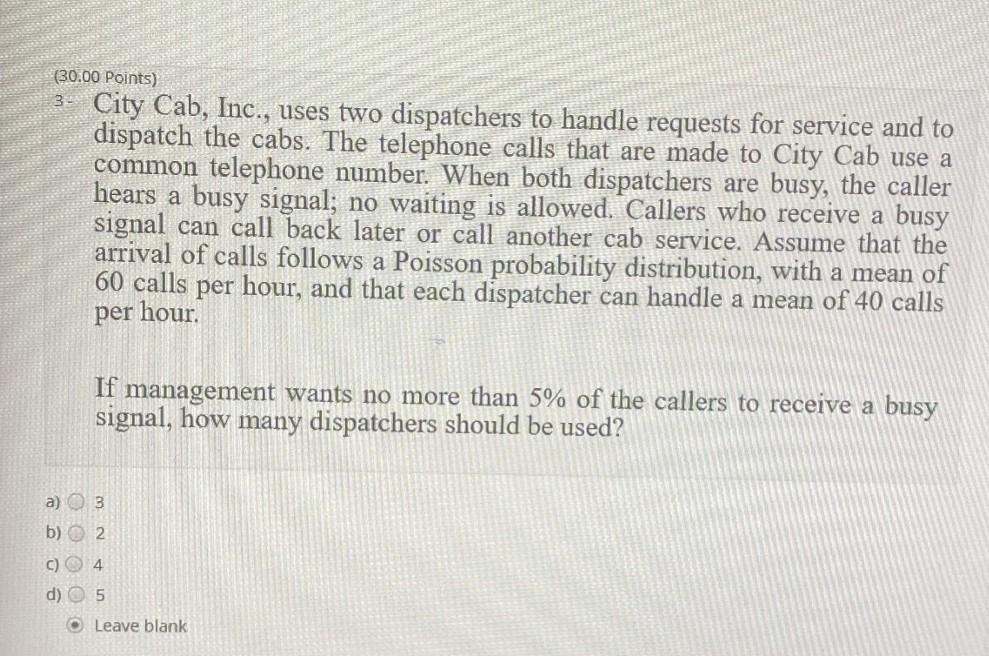 Solved (30.00 Points) 3. City Cab, Inc., uses two