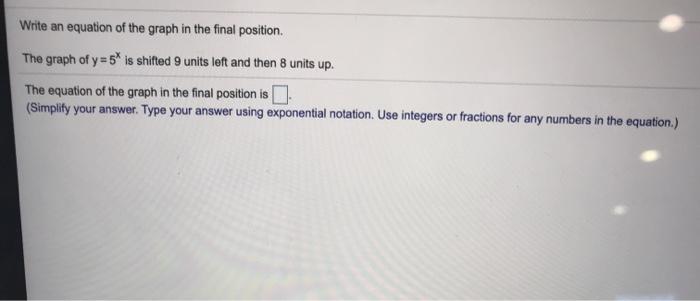 Solved Write an equation of the graph in the final position. | Chegg.com