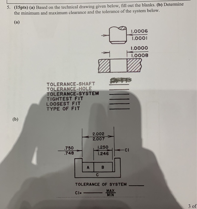 Solved 5. (15pts) (a) Based On The Technical Drawing Given 