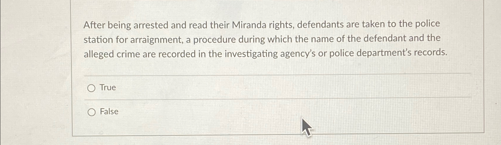 Solved After being arrested and read their Miranda rights, | Chegg.com