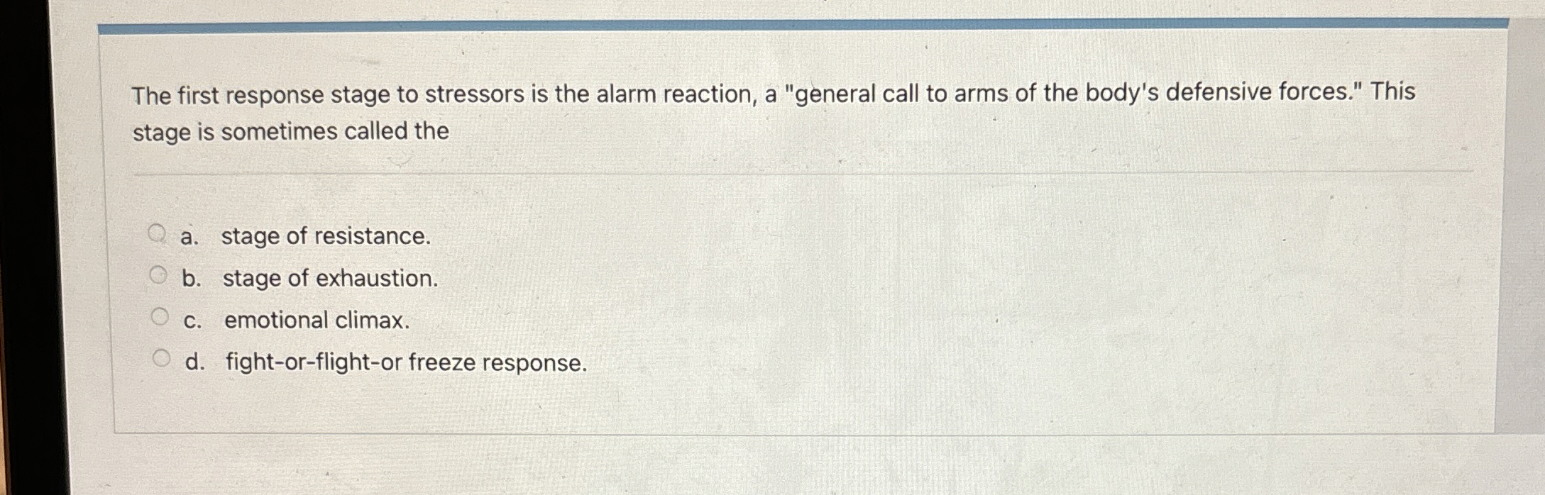 Solved The first response stage to stressors is the alarm | Chegg.com