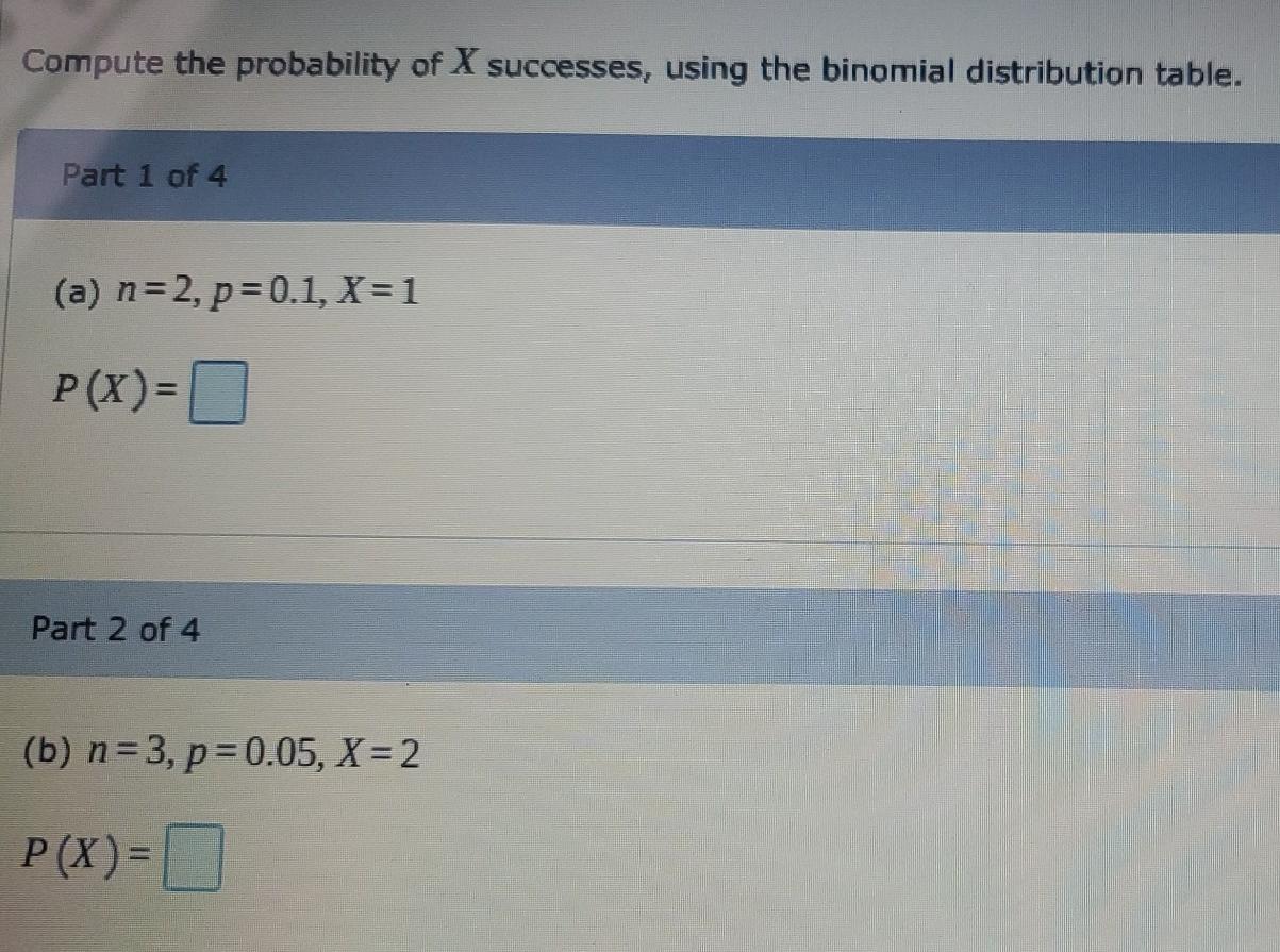 Solved Compute The Probability Of X Successes, Using The | Chegg.com