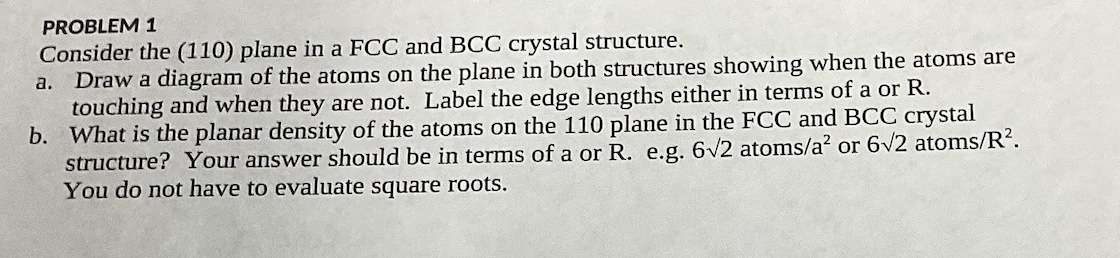 Solved PROBLEM 1 ﻿Consider the (110) ﻿plane in a FCC and BCC | Chegg.com