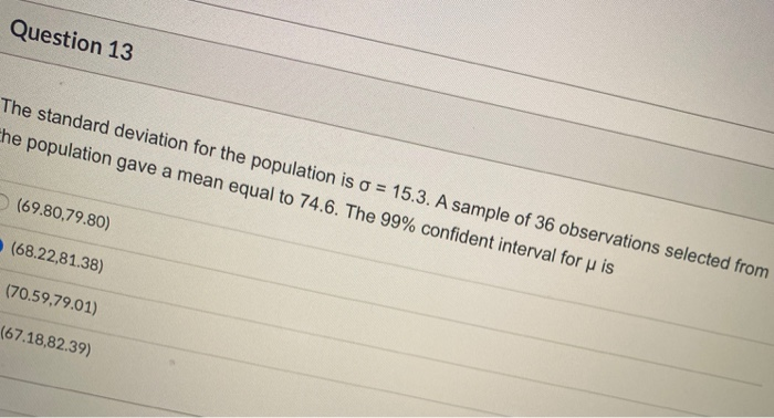 Solved Question 13 The standard deviation for the population | Chegg.com
