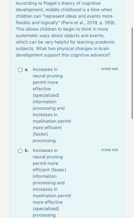 Solved According to Piaget s theory of cognitive Chegg