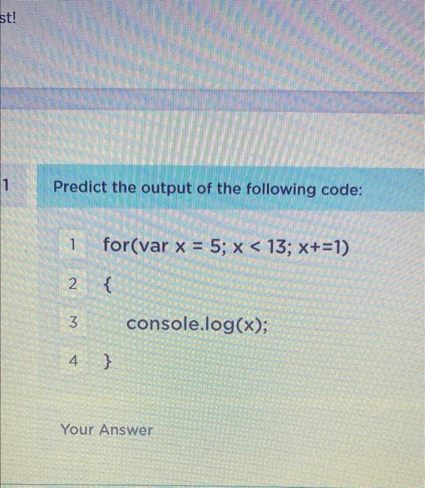 Solved st! 11 Predict the output of the following code: 1 | Chegg.com