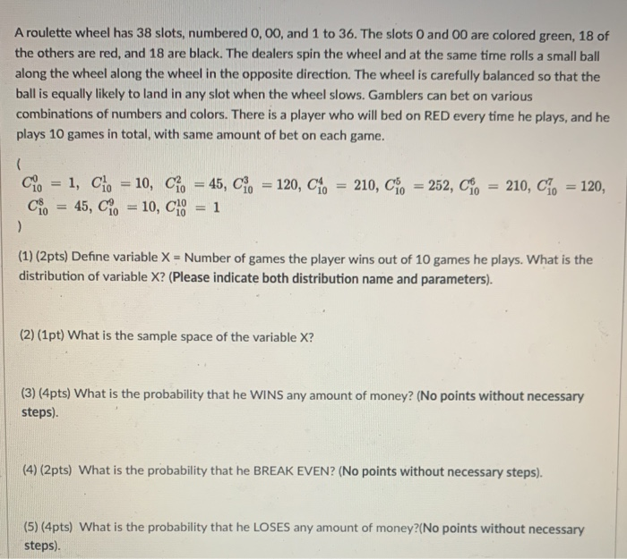 Solved A roulette wheel has 38 slots, numbered 0,00, and 1