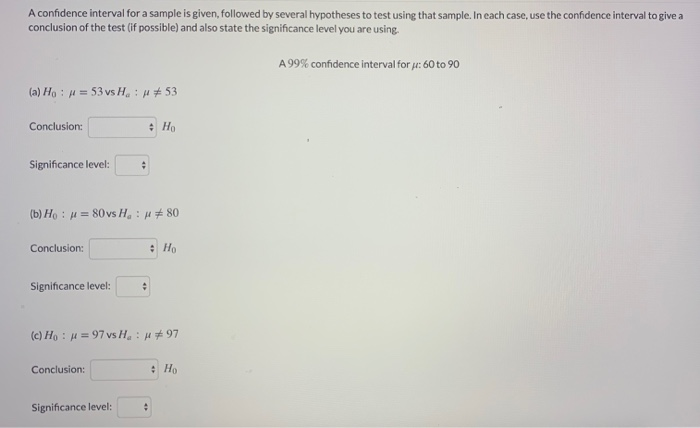 Solved A confidence interval for a sample is given, followed | Chegg.com