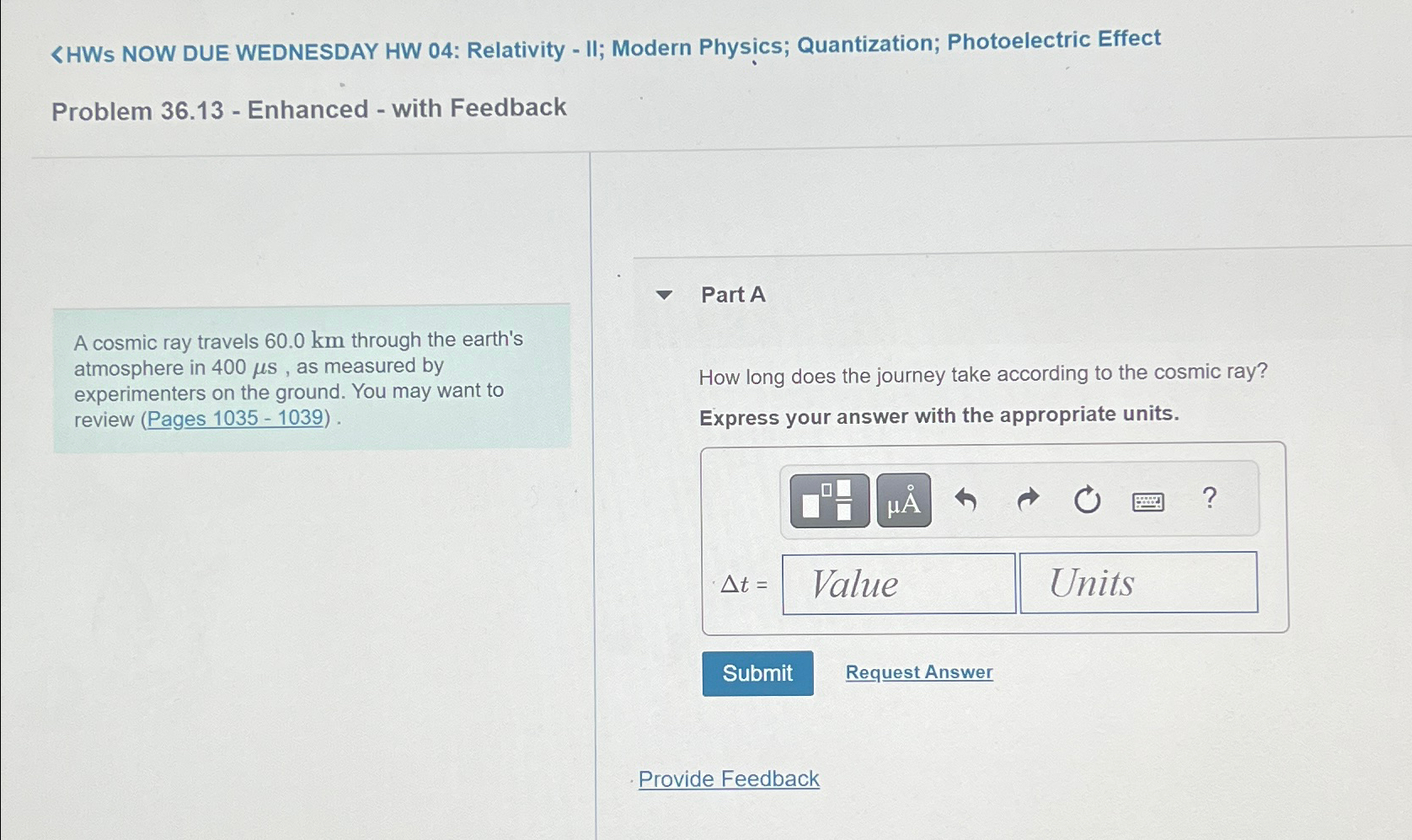 Solved くHWs NOW DUE WEDNESDAY HW 04: Relativity - ﻿II; | Chegg.com