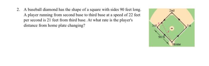 Solved 2 A Baseball Diamond Has The Shape Of A Square With Chegg Com   Image