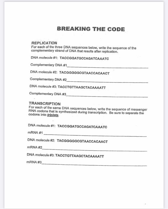Solved BREAKING THE CODE REPLICATION For each of the three | Chegg.com
