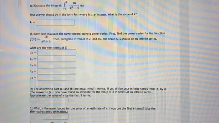 (a) Evaluate The Integral: ∫02x2+416dx Your Answer | Chegg.com