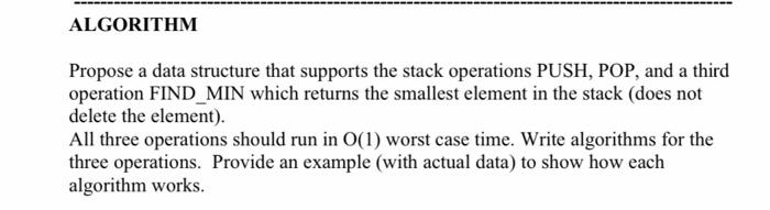 Solved ALGORITHM Propose a data structure that supports the | Chegg.com image.