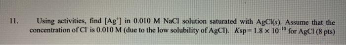 Solved using activites, find (Ag+) in M NaCl solution | Chegg.com