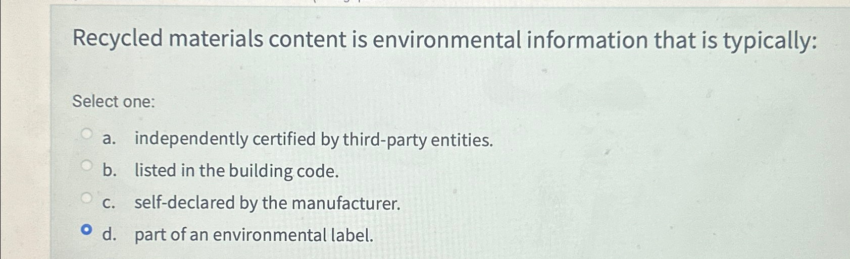 Solved Recycled materials content is environmental | Chegg.com