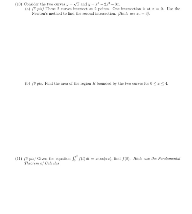 Solved (10) Consider the two curves y= Va and y = 23 - 2.22 | Chegg.com