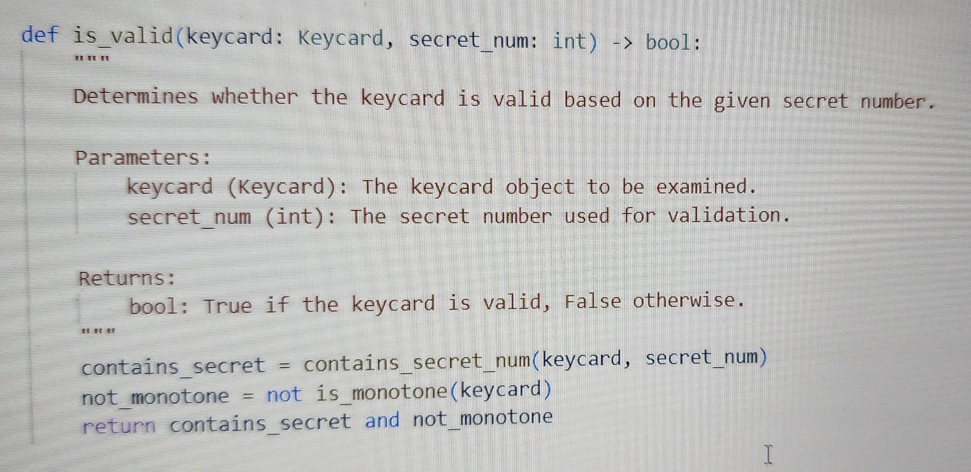 Solved Create a function is_monotone(keycard: Keycard) → | Chegg.com