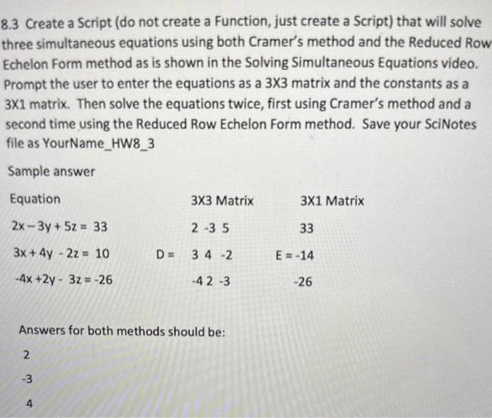 Solved 8.3 Create a Script (do not create a Function, just | Chegg.com