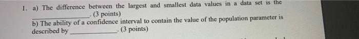Solved 1. a) The difference between the largest and smallest | Chegg.com